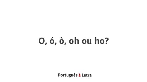 o |Oh ou ó